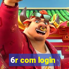 6r com login